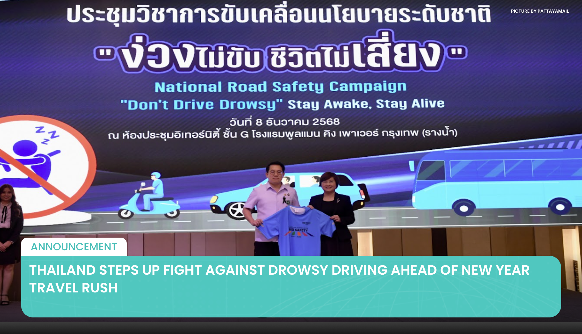 Thailand Steps Up Fight Against Drowsy Driving Ahead of New Year Travel Rush