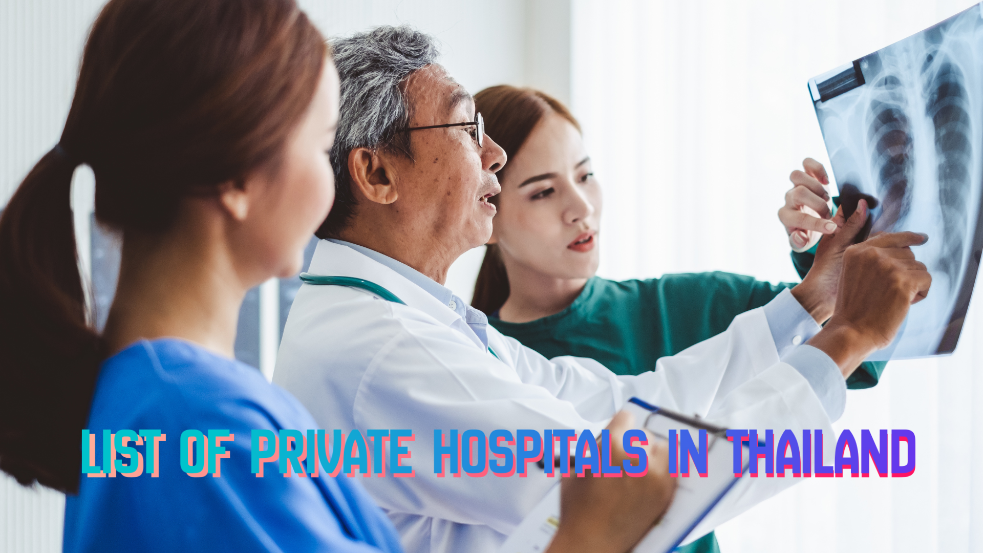 List of Private Hospitals in Thailand